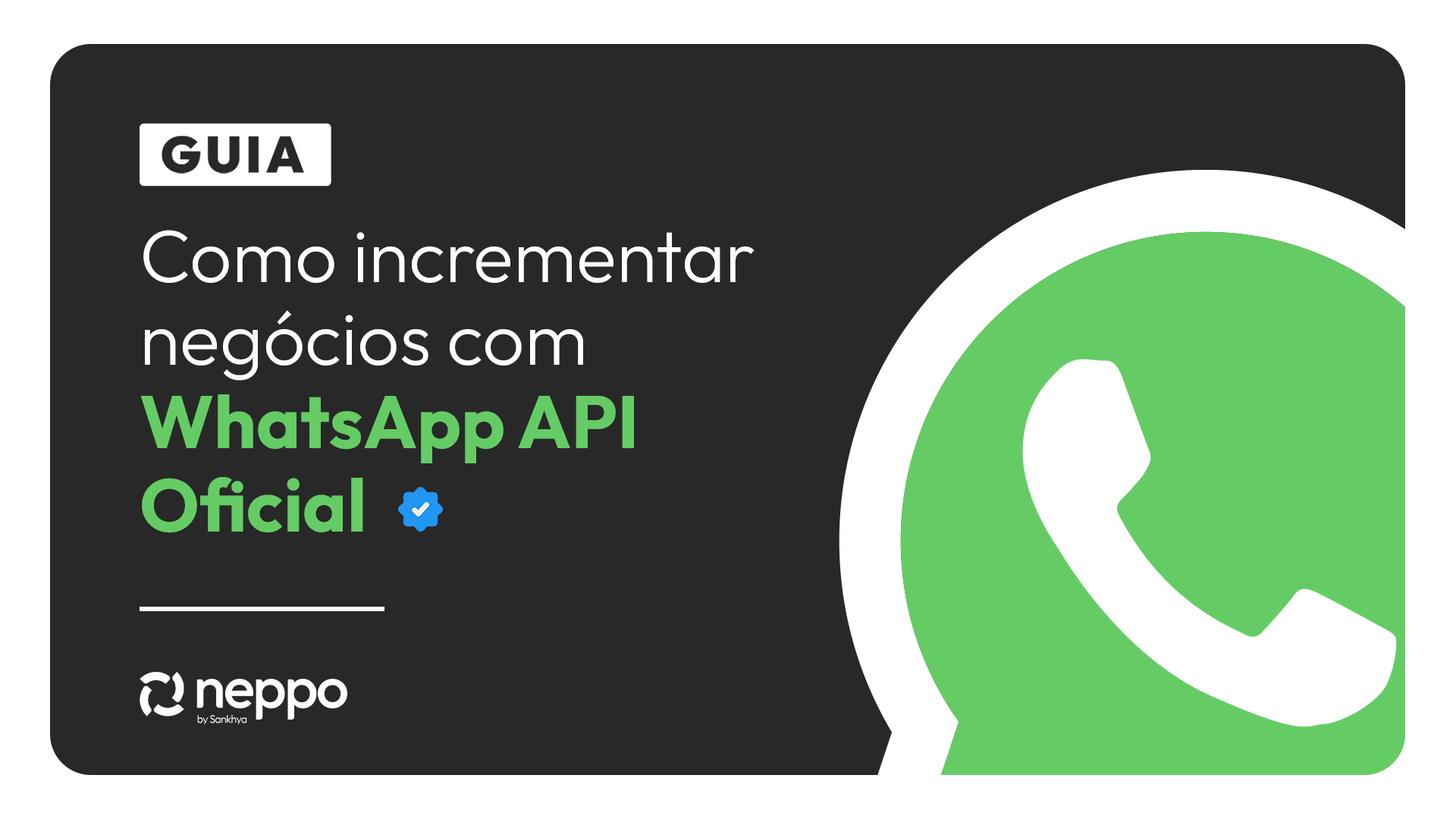 (Ebook) Whatsapp API Oficial - Neppo Tecnologia